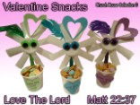 Valentine Snacks For Kids For Sunday school Children's Church Love The Lord Matthew 22:37